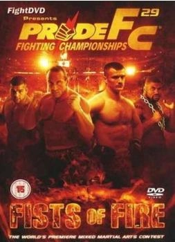 Pride Fighting Championships Pride 29 - Fists Of Fire [UK IMPORT]