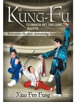 CMS Constructive Media Service Xiao Feng Fang - Die Kung-Fu Techniken mit und ohne Waffen