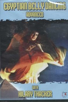 Quantum Leap Egyptian Belly Dancing - Advanced - With Hilary Thacker [UK IMPORT]