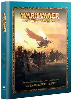 Games Workshop The Old World: Strahlende Heere (Deutsch)