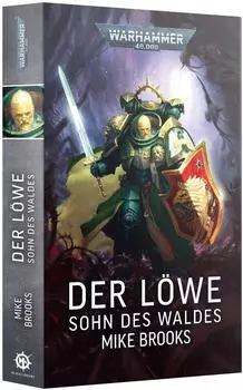 Games Workshop Warhammer 40.000 &ndash; Der L&ouml;we: Sohn des Waldes (Taschenbuch)