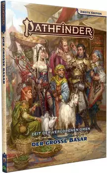 Ulisses Spiele Pathfinder 2 - Zeitalter der Verlorenen Omina: Der Gro&szlig;e Basar