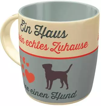 Nostalgic Art PfotenSchild - Ein Haus ist kein echtes Zuhause Tasse (43041)