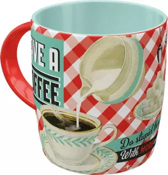 Nostalgic Art Have A Coffee Tasse (43004)