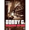 Bobby G. - Hexenkessel New York