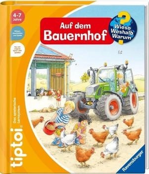 Ravensburger tiptoi - Wieso? Weshalb? Warum?: Auf dem Bauernhof (49226)