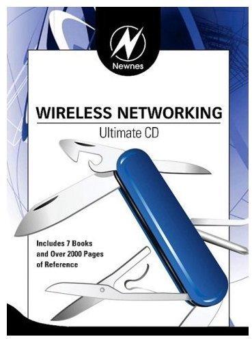 Newnes Wireless Networking Ultimate CD