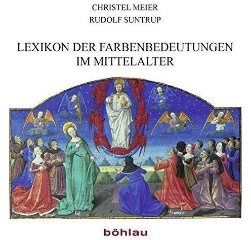 Lexikon der Farbenbedeutungen im Mittelalter