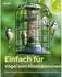 LuxusKollektion Vogelfutterspender eichhörnchensicher, Metall, grün, 20,3cm