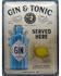 Nostalgic Art Open Bar Gin Tonic Served Here 30x40cm