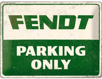 Nostalgic Art Fendt Parking Only 40x30cm