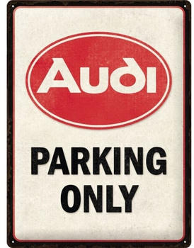 Nostalgic Art Audi Parking Only 30x40cm