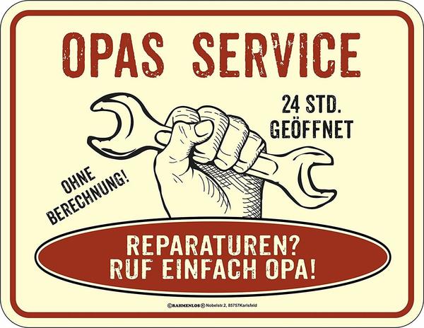 Rahmenlos Schild Opas Service (3732)