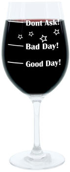Leonardo Weinglas XL, Good Day!, Bad Day!, Dont Ask!mit lustiger Gravur Auf Englisch, Mood Wein Glas, 610ml